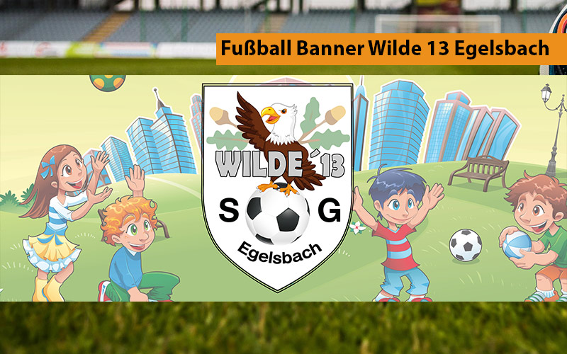 Fußball Banner Wilde 13 Egelsbach